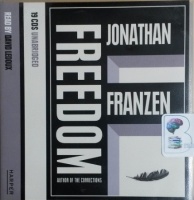 Freedom written by Jonathan Franzen performed by David Ledoux on CD (Unabridged)